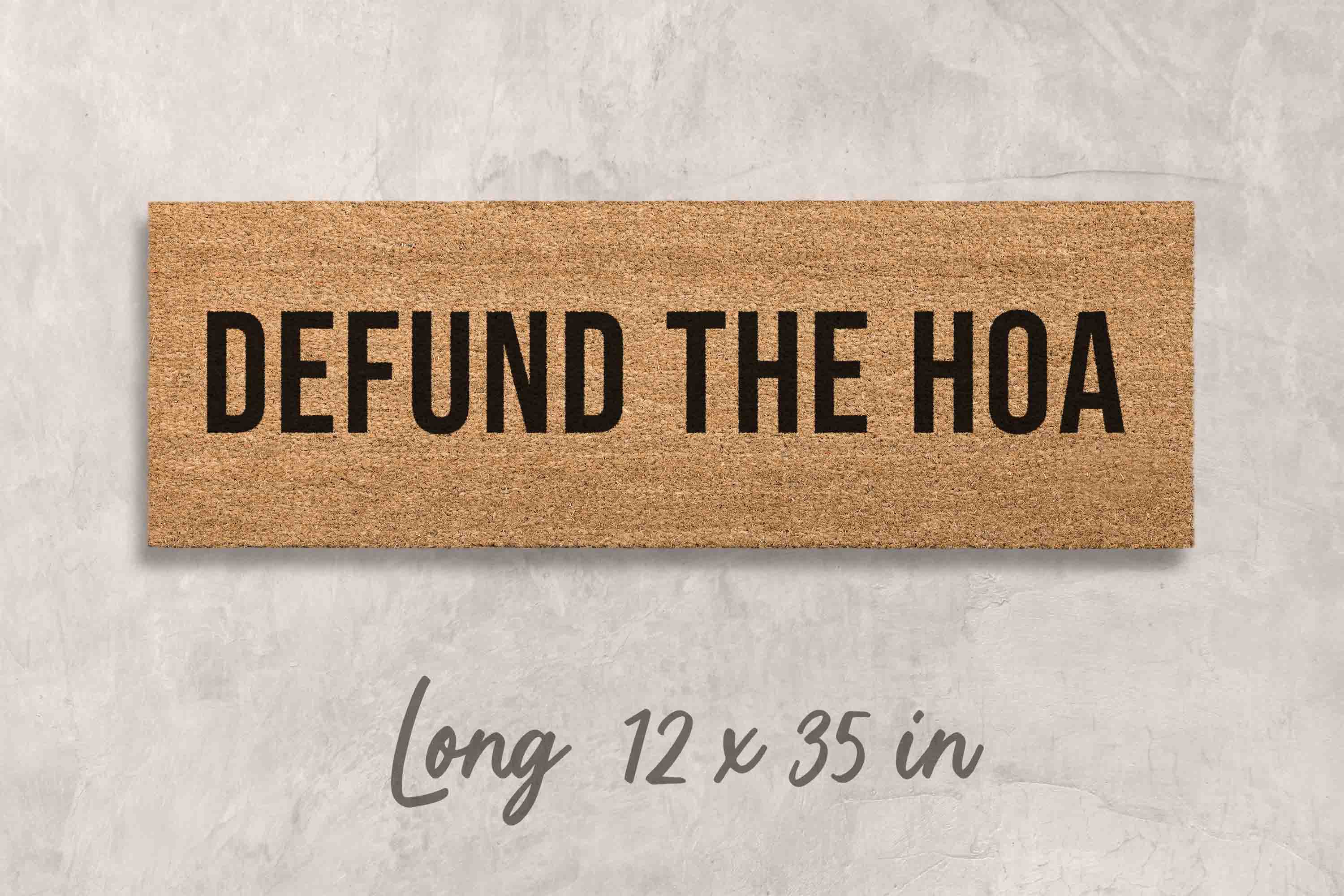 Defund the HOA Funny Doormat - Natural Coir and Latex