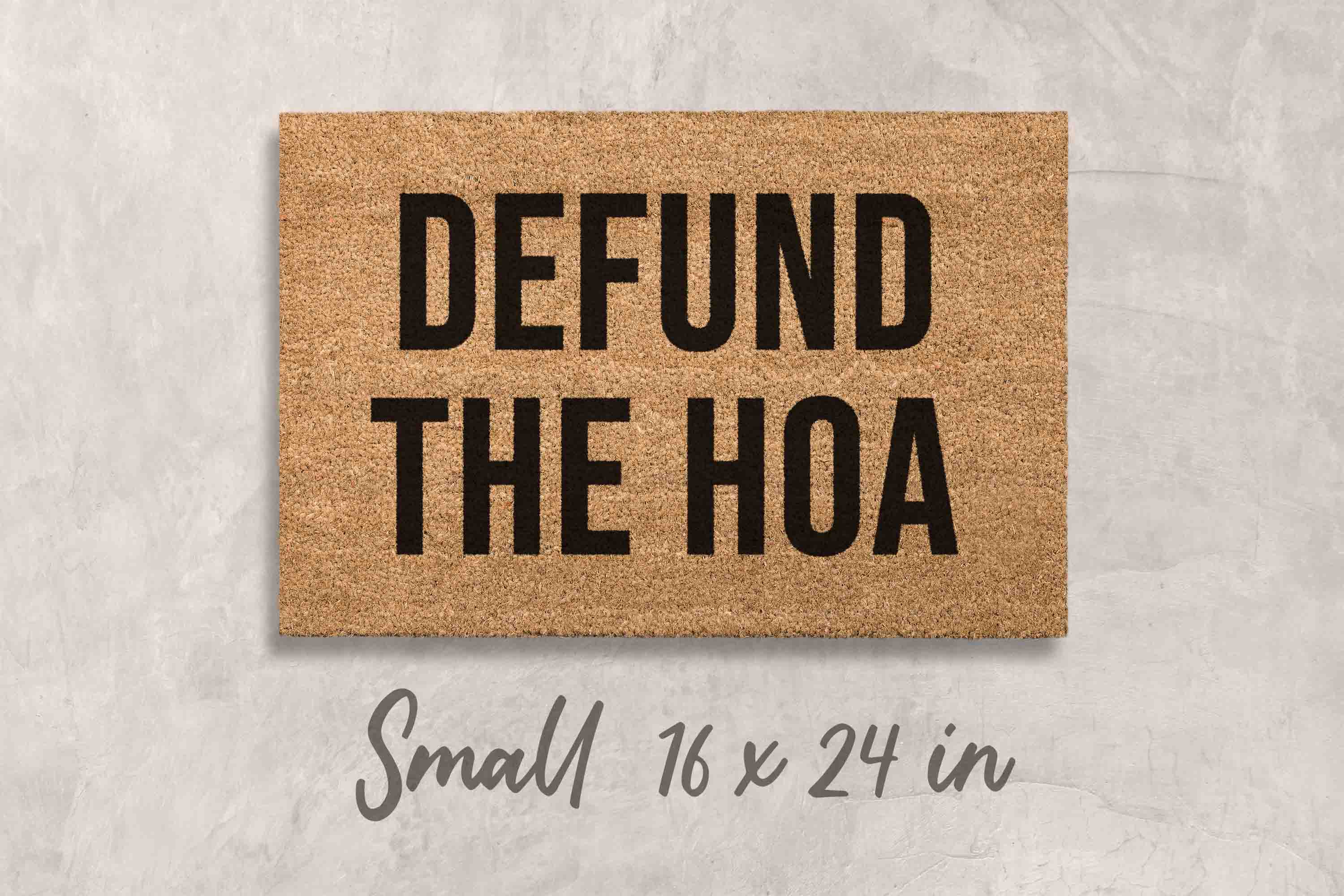 Defund the HOA Funny Doormat - Natural Coir and Latex