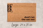 Funny Cat Face Doormat - Don't Let the Cat Out Welcome Mat