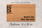 Funny Cat Face Doormat - Don't Let the Cat Out Welcome Mat