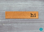 Skinny Doormat: Slim 'Hi' Welcome Mat for Small Spaces