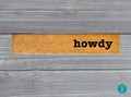 Skinny Doormat: Howdy Design - Slim Natural Coir Mat