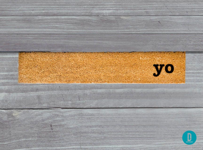 Yo Skinny Doormat, Yo Door Mat, Yo Welcome Mat, Yo Doormat, Yo Skinny Doormat, Yo Slim Doormat, Yo Mat, Yo, Yo Rug, Yo Thin Doormat, Yo