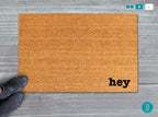 Hey Door Mat: Funny Coir Welcome Rug - Natural Fiber, Latex Backing