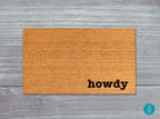 Funny Welcome Mat: Howdy Design - Natural Coir, Latex Backing