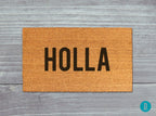 Holla Doormat, Holla Door Mat, Holla Welcome Mat, Holla Mat, Hey, Funny Doormat, Holla Rug, Housewarming Gift, Holla Gift, Funny Door Mat