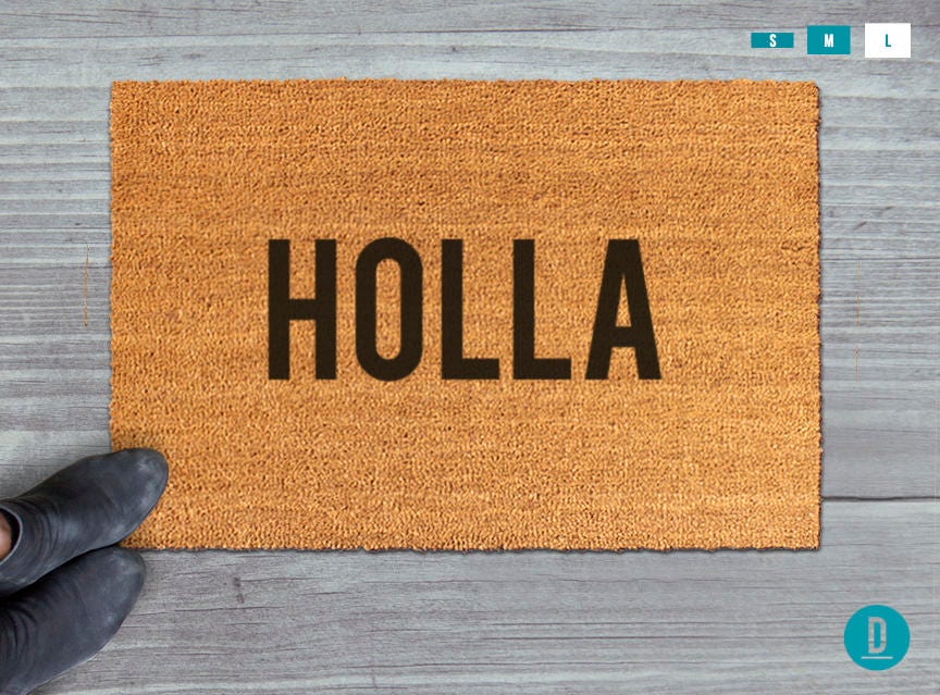Holla Doormat, Holla Door Mat, Holla Welcome Mat, Holla Mat, Hey, Funny Doormat, Holla Rug, Housewarming Gift, Holla Gift, Funny Door Mat