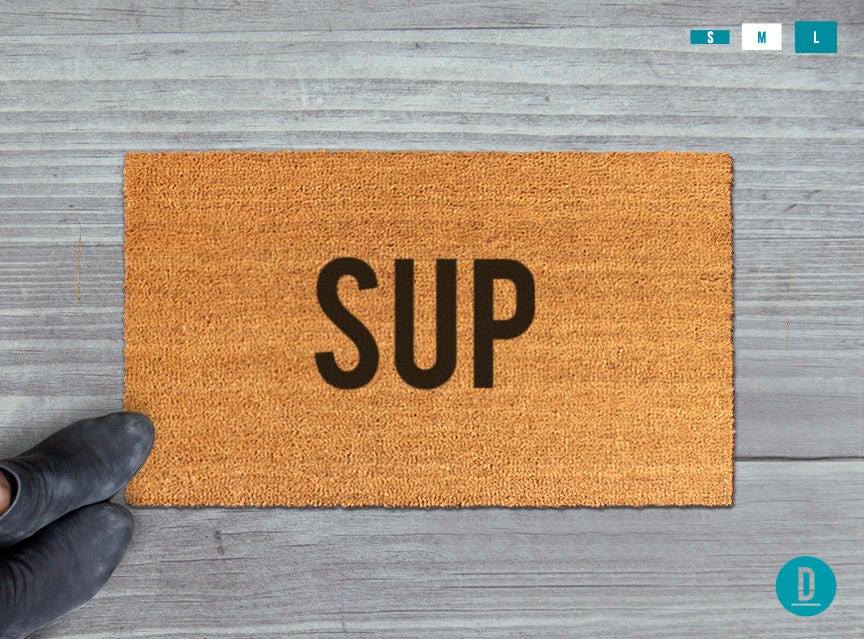 Sup Doormat, Sup Door Mat, Sup Welcome Mat, Sup Mat, Sup, Funny Doormat, Whats Up Doormat, Sup Rug, Whats Up, What's Up Doormat, What's Up