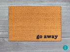 Funny Go Away Doormat: Natural Coir, Rude Welcome Mat