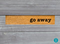 Go Away Skinny Doormat - Slim Natural Coir, Funny Rude Mat