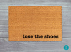 Lose The Shoes Doormat: Natural Coir, Latex Backed Welcome Mat