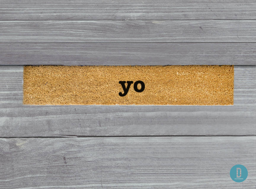 Yo Skinny Doormat, Yo Door Mat, Yo Welcome Mat, Yo Doormat, Yo Skinny Doormat, Yo Slim Doormat, Yo Mat, Yo, Yo Rug, Yo Thin Doormat, Yo