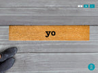 Yo Skinny Doormat, Yo Door Mat, Yo Welcome Mat, Yo Doormat, Yo Skinny Doormat, Yo Slim Doormat, Yo Mat, Yo, Yo Rug, Yo Thin Doormat, Yo