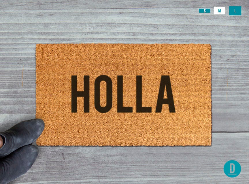 Holla Doormat, Holla Door Mat, Holla Welcome Mat, Holla Mat, Hey, Funny Doormat, Holla Rug, Housewarming Gift, Holla Gift, Funny Door Mat