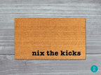 Shoes Off Doormat: Nix The Kicks Design - Natural Coir Fiber