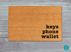 Keys Phone Wallet Doormat: Funny Reminder Welcome Mat