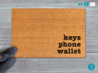 Keys Phone Wallet Doormat: Funny Reminder Welcome Mat