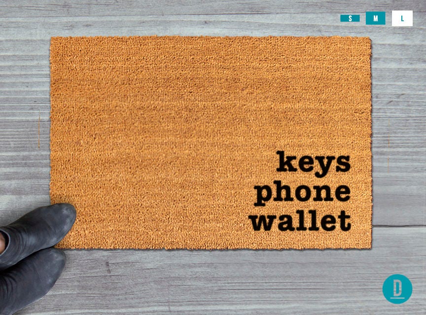 Keys Phone Wallet Doormat: Funny Reminder Welcome Mat