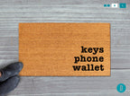 Keys Phone Wallet Doormat: Funny Reminder Welcome Mat