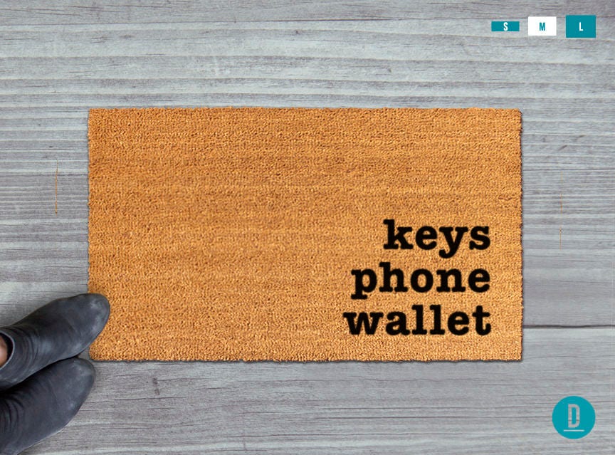 Keys Phone Wallet Doormat: Funny Reminder Welcome Mat
