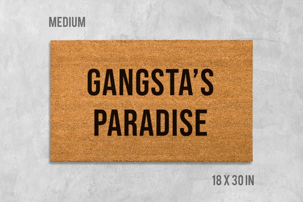 Gangsta's Paradise Doormat: Funny Coir Welcome Mat