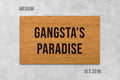Gangsta's Paradise Doormat: Funny Coir Welcome Mat
