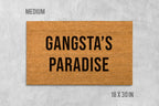 Gangsta's Paradise Doormat: Funny Coir Welcome Mat