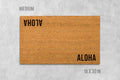 Aloha Welcome Mat: Double Sided Design with Coconut Fiber - Latex Backing