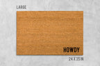 Funny Howdy Doormat - Natural Coir, Western Welcome Mat