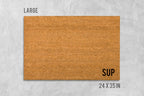 Funny Sup Doormat, Natural Coir (Latex Backing, Outdoor Use)
