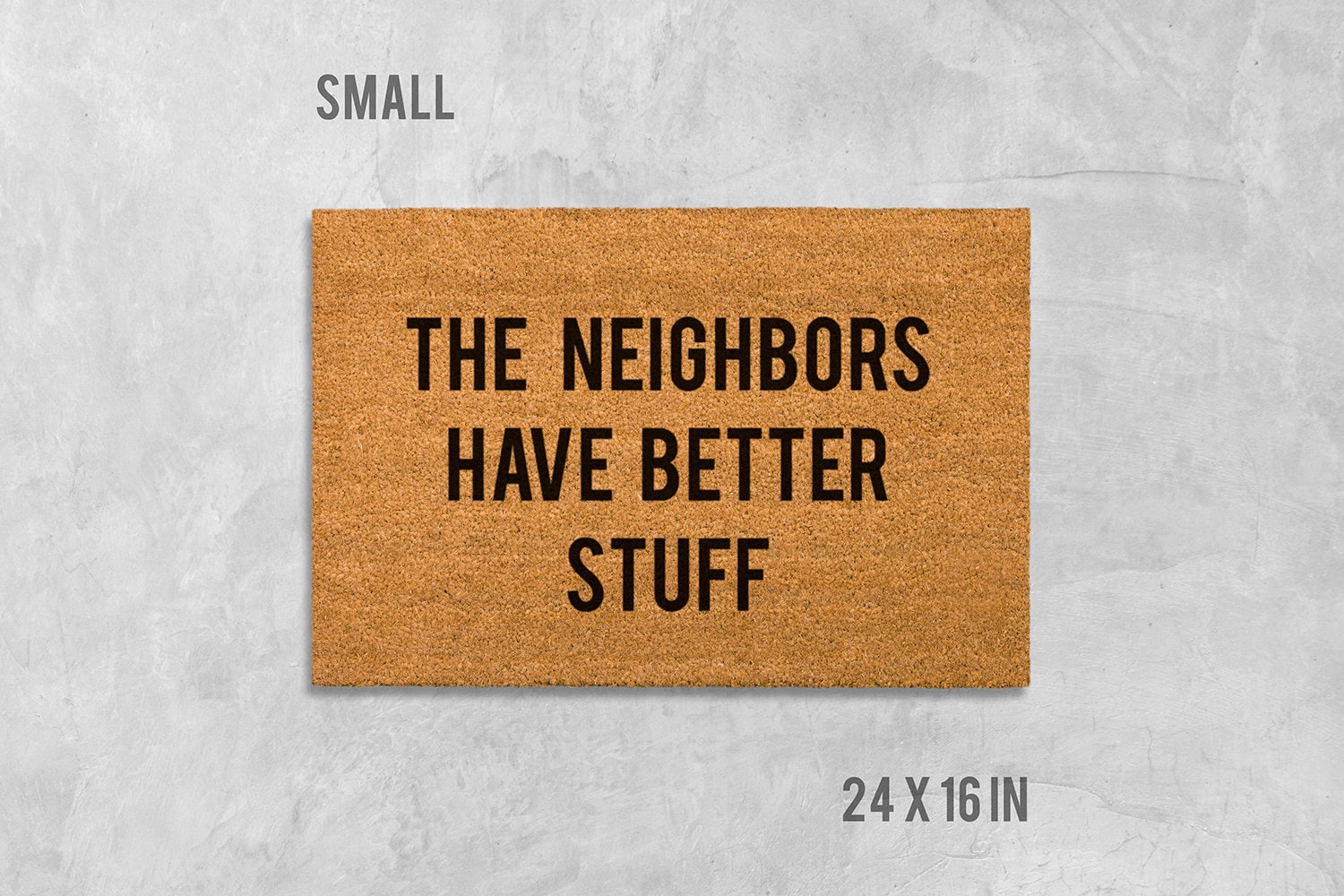 Funny Coir Doormat, 'The Neighbors Have Better Stuff' (Natural Fiber)