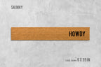 Howdy Skinny Doormat - Slim Natural Coir Western Welcome Mat