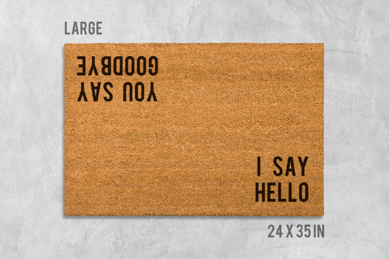 Hello Goodbye Doormat: Natural Coir, Beatles Inspired