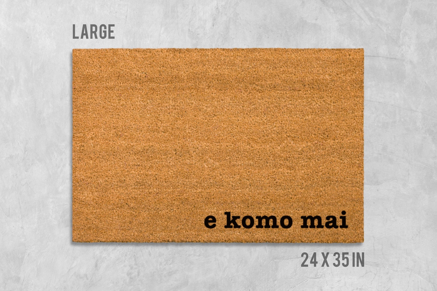 E Komo Mai Door Mat: Natural Coir, Latex Backing - Hawaiian Style