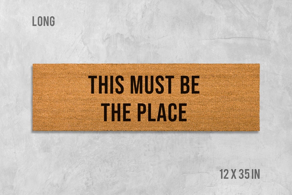 Funny This Must Be The Place Doormat - Natural Coir Welcome Mat