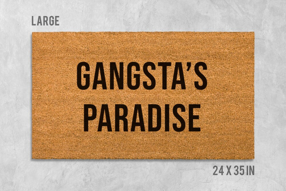 Gangsta's Paradise Doormat: Funny Coir Welcome Mat