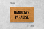 Gangsta's Paradise Doormat: Funny Coir Welcome Mat