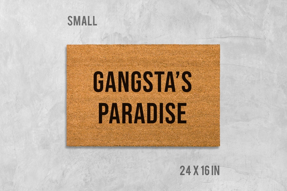 Gangsta's Paradise Doormat: Funny Coir Welcome Mat