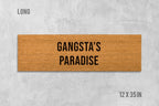 Gangsta's Paradise Doormat: Funny Coir Welcome Mat
