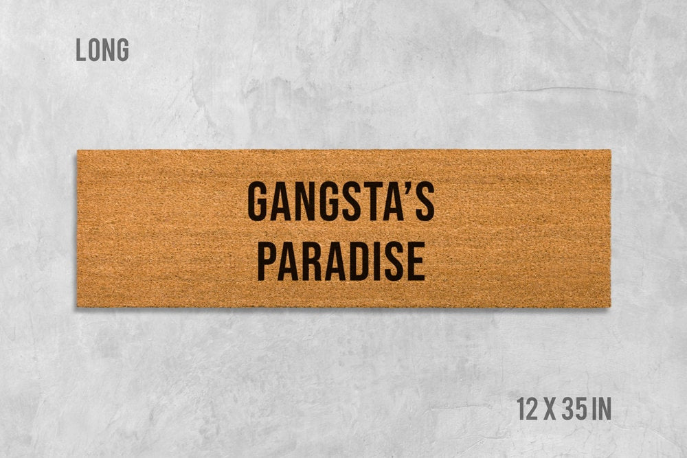 Gangsta's Paradise Doormat: Funny Coir Welcome Mat