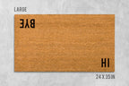Hi Bye Door Mat - Double-Sided Funny Coir Welcome Rug