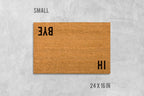 Hi Bye Door Mat - Double-Sided Funny Coir Welcome Rug