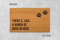 Funny Dog Doormat: There's Like a Bunch of Dogs In Here