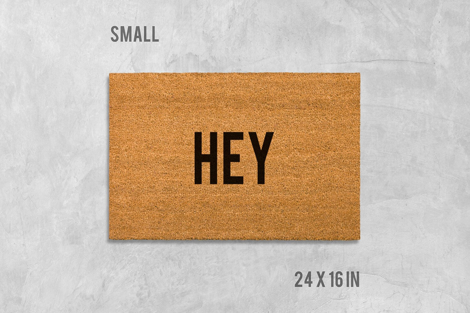 Hey Doormat: Funny Natural Coir Welcome Mat (Housewarming)