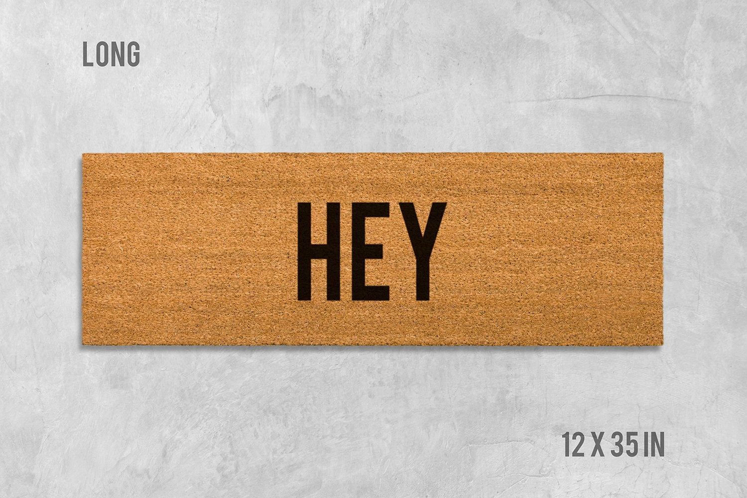 Hey Doormat: Funny Natural Coir Welcome Mat (Housewarming)
