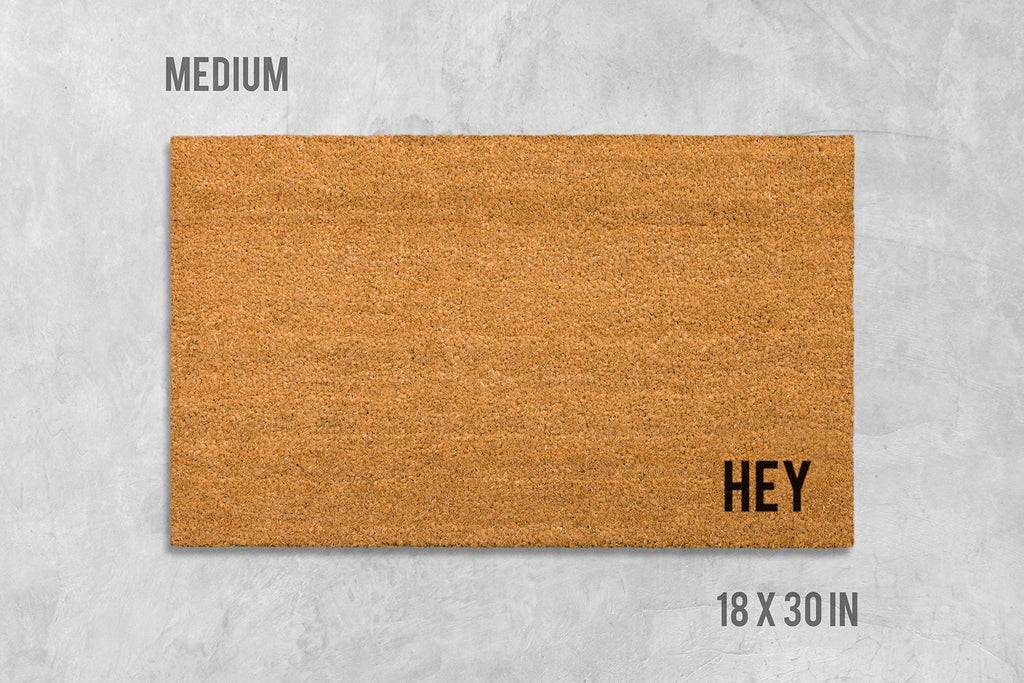 Funny Hey Doormat: Natural Coir, Latex Welcome Mat