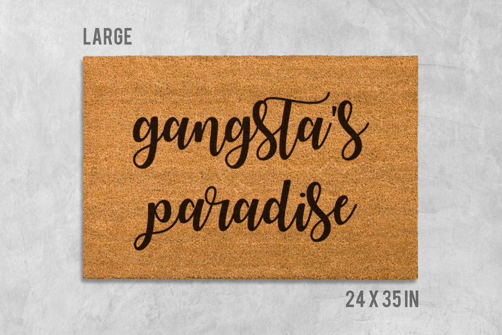Gangsta's Paradise Doormat, Gangsta's Paradise Door Mat, Gangsta's Paradise, Gangsters Paradise, Funny Doormat, Funny Door Mat, Doormat