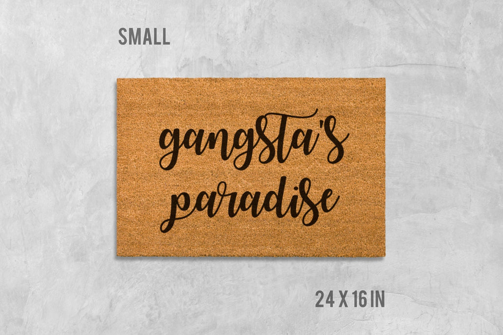 Gangsta's Paradise Doormat, Gangsta's Paradise Door Mat, Gangsta's Paradise, Gangsters Paradise, Funny Doormat, Funny Door Mat, Doormat