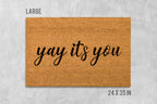 Yay It's You Doormat, Funny Natural Coir Welcome Mat