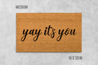 Yay It's You Doormat, Funny Natural Coir Welcome Mat